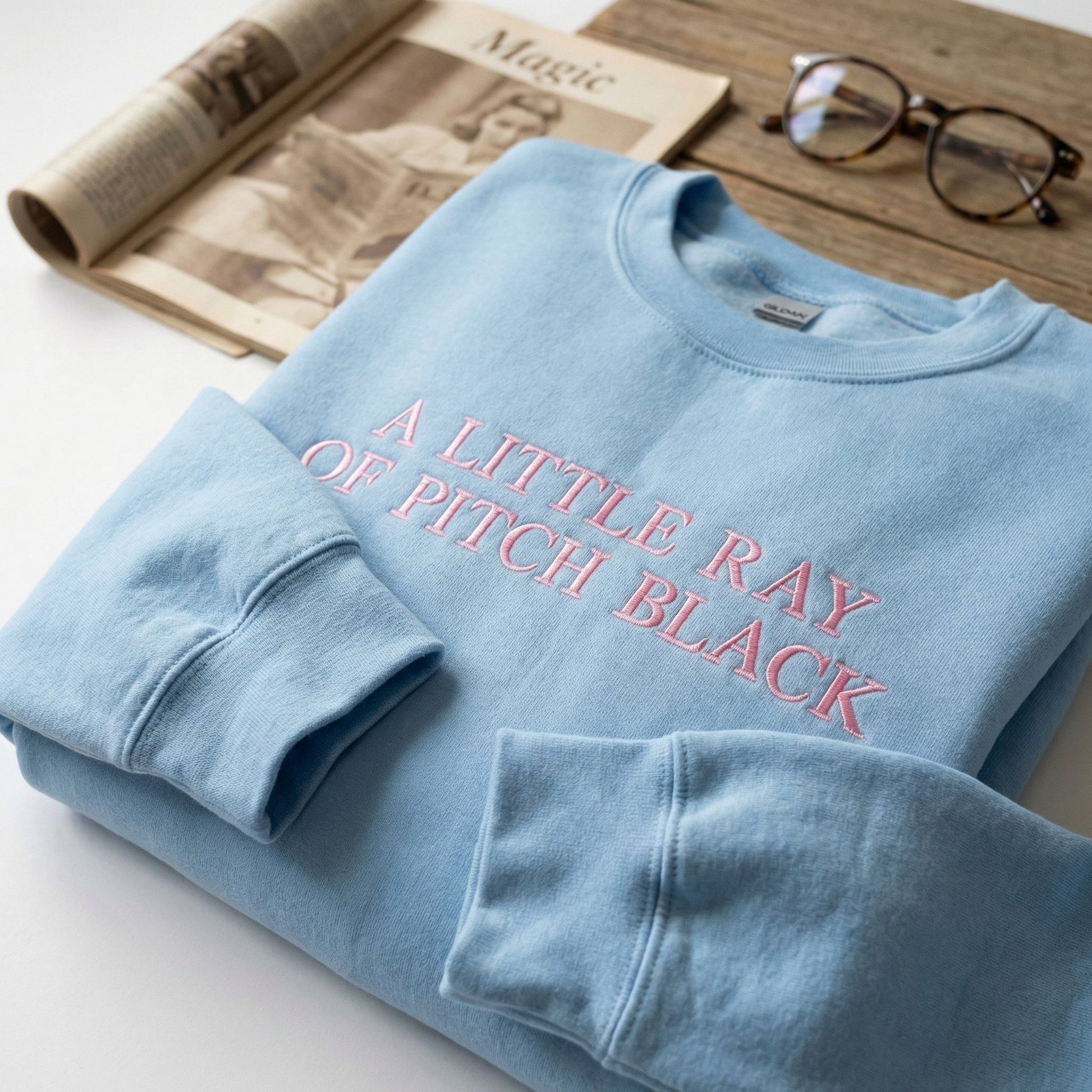 Custom Embroidered 'A Little Ray of Pitch Black' Sweatshirt - Funny Friend Gift