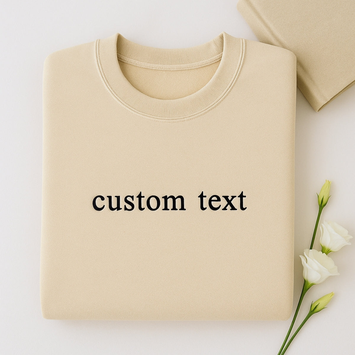 Custom Text Embroidered Sweatshirt - Personalized Message Apparel - Perfect Gift